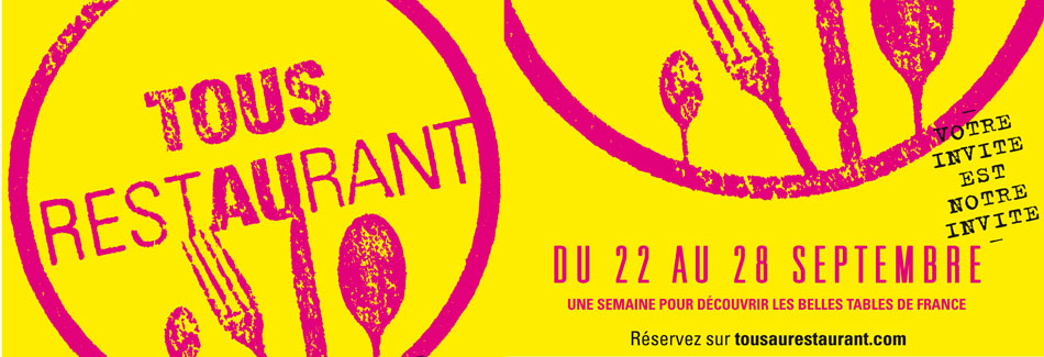 Tous Au Restaurant - from 22nd to 28th september